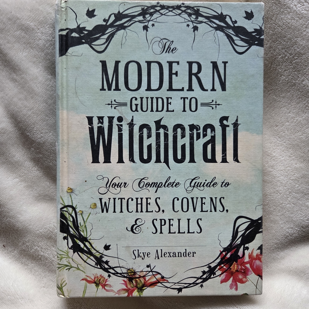 'The Modern Guide to Witchcraft' By Skye Alexander